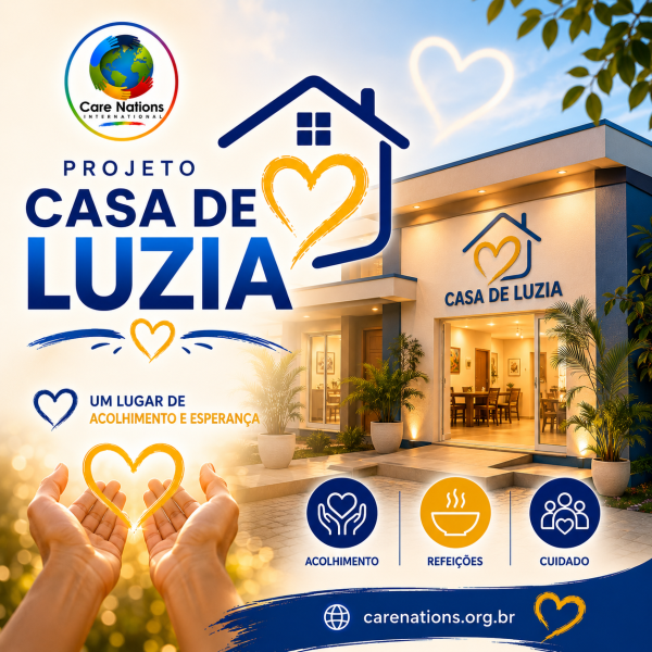 Projeto Casa de Luzia: Um Sonho de Amor, Acolhimento e Esperança
